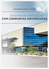 SISTEMAS DE VENTILAÇÃO COM COMPORTAS MOTORIZADAS